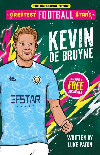 Cover image for Greatest Football Stars: Kevin De Bruyne