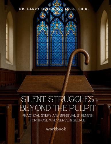 Cover image for Silent Struggles Beyond the Pulpit
