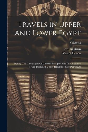 Cover image for Travels In Upper And Lower Egypt