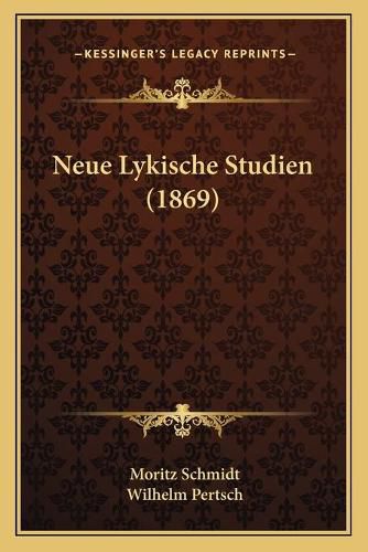Cover image for Neue Lykische Studien (1869)