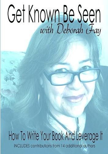 Cover image for Get Known Be Seen with Deborah Fay