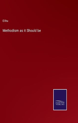 Cover image for Methodism as it Should be