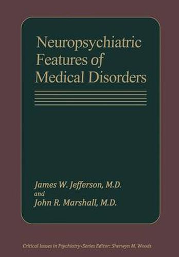 Cover image for Neuropsychiatric Features of Medical Disorders