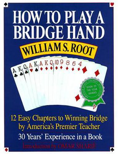 Cover image for How to Play a Bridge Hand: 12 Easy Chapters to Winning Bridge by America's Premier Teacher