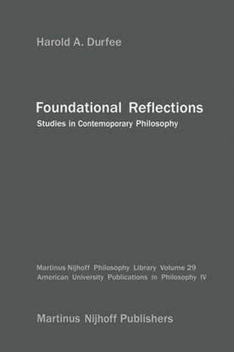 Cover image for Foundational Reflections: Studies in Contemporary Philosophy