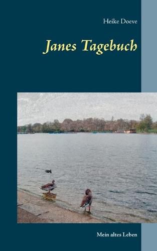 Cover image for Janes Tagebuch: Mein altes Leben