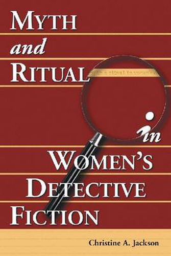 Myth and Ritual in Women's Detective Fiction