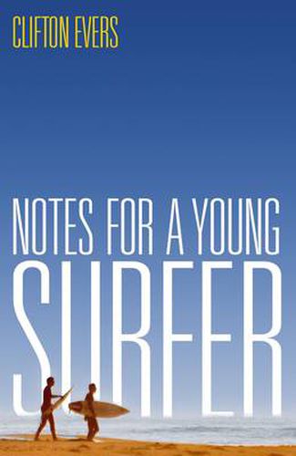 Cover image for Notes For A Young Surfer