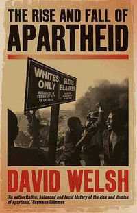 Cover image for The Rise and Fall of Apartheid