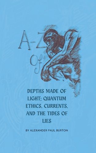 Cover image for A-Z of Depths Made of Light