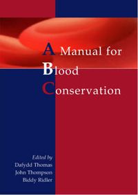 Cover image for Manual For Blood Conservation