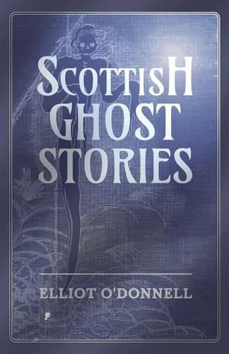 Cover image for Scottish Ghost Stories