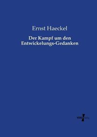 Cover image for Der Kampf um den Entwickelungs-Gedanken