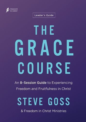 The Grace Course Leader's Guide