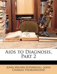 Cover image for Aids to Diagnosis, Part 2