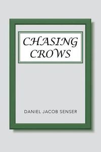 Cover image for Chasing Crows