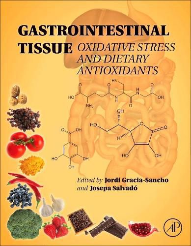 Cover image for Gastrointestinal Tissue: Oxidative Stress and Dietary Antioxidants