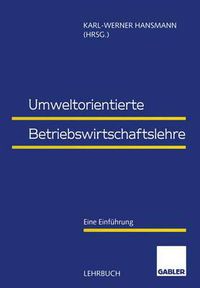 Cover image for Umweltorientierte Betriebswirtschaftslehre