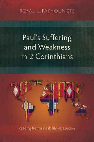 Cover image for Paul's Suffering and Weakness in 2 Corinthians: Reading from a Disability Perspective