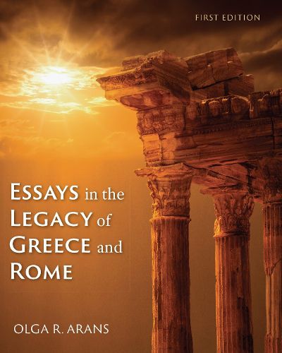 Cover image for Essays in the Legacy of Greece and Rome