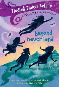 Cover image for Finding Tinker Bell #1: Beyond Never Land (Disney: The Never Girls)