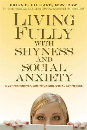 Cover image for Living Fully with Shyness and Social Anxiety: A Comprehensive Guide to Gaining Social Confidence