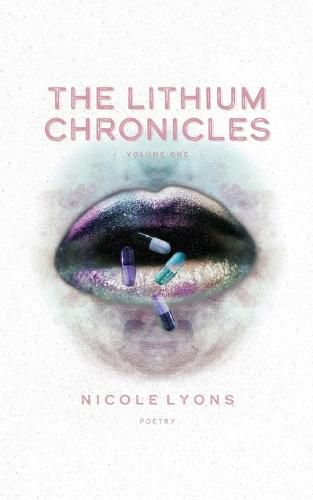 Cover image for The Lithium Chronicles: Volume One