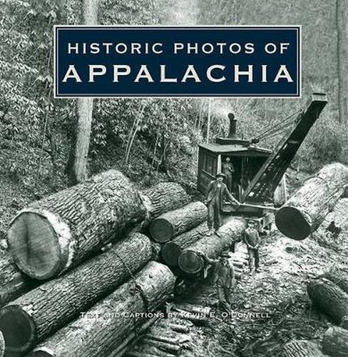 Cover image for Historic Photos of Appalachia