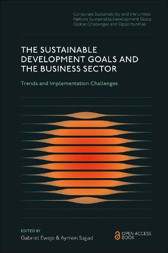 Cover image for The Sustainable Development Goals and the Business Sector