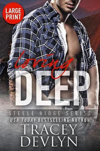 Cover image for Loving Deep (Large Print Edition)