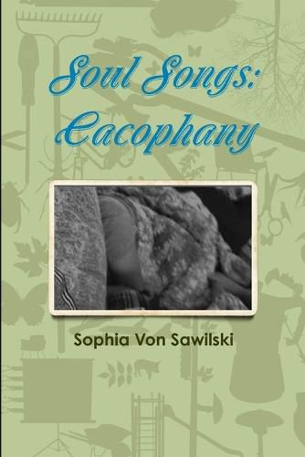 Cover image for Soul Songs: Cacophany