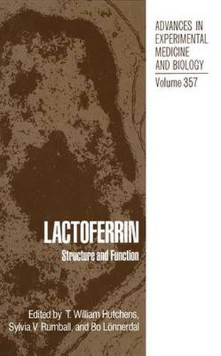 Cover image for Lactofferin: Structure, Function and Applications