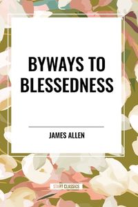 Cover image for Byways to Blessedness