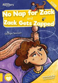 Cover image for No Nap for Zack and Zack Gets Zapped