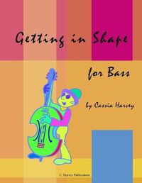 Cover image for Getting in Shape for Bass