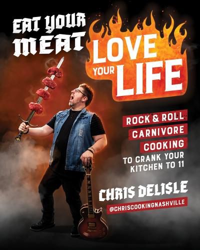 Cover image for Eat Your Meat, Love Your Life