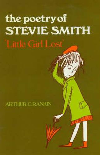 The Poetry of Stevie Smith: 'Little Girl Lost