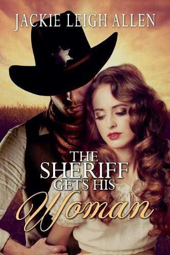 Cover image for The Sheriff Gets His Woman