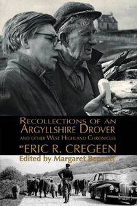 Cover image for 'Recollections of an Argyllshire Drover' and Other West Highland Chronicles