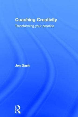 Cover image for Coaching Creativity: Transforming your practice