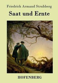 Cover image for Saat und Ernte: Roman