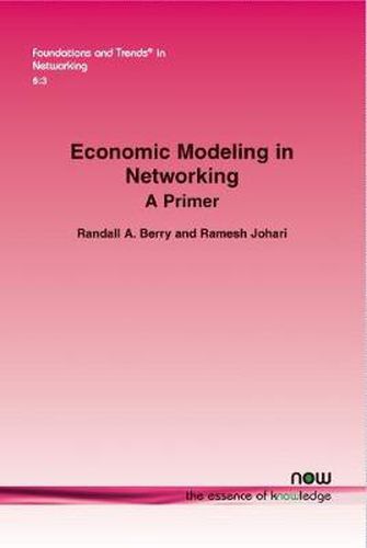 Cover image for Economic Modeling in Networking: A Primer