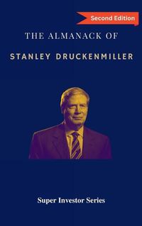 Cover image for The Almanack of Stanley Druckenmiller