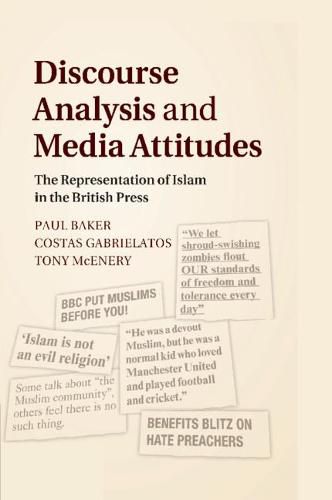 Cover image for Discourse Analysis and Media Attitudes: The Representation of Islam in the British Press