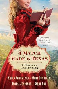 Cover image for A Match Made in Texas 4-in-1 - A Novella Collection