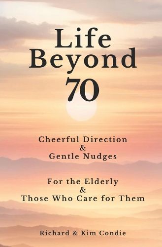 Life Beyond 70