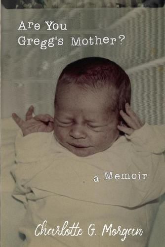 Are You Gregg's Mother?