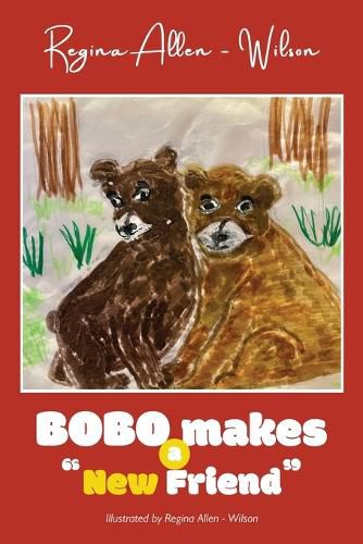 Cover image for BOBO Makes a "New Friend"