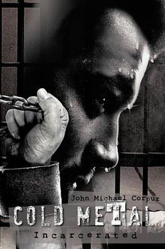 Cover image for Cold Metal: Incarcerated