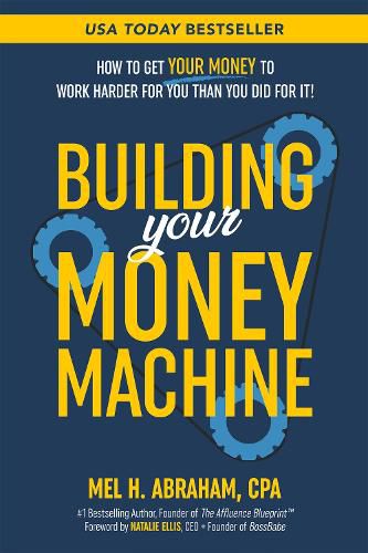 Cover image for Building Your Money Machine